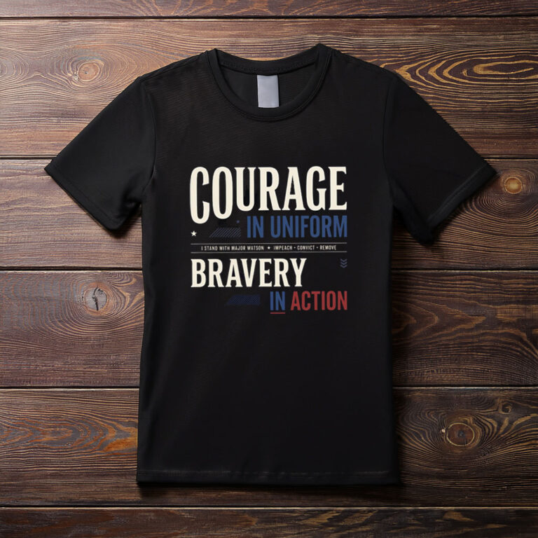 Courage And Bravery With Major Watson Shirt, Impeach Convict Remove T-Shirt