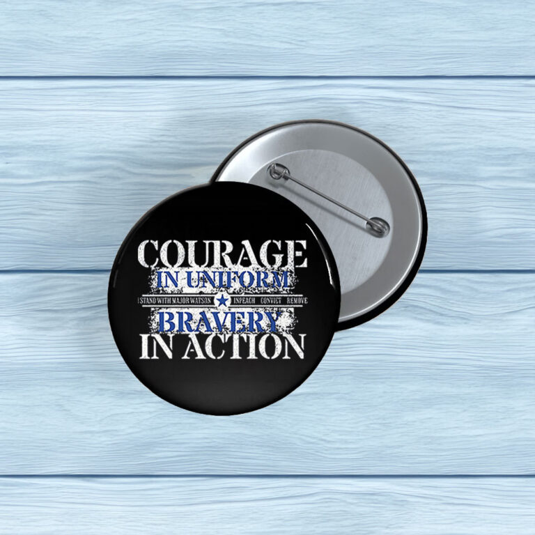 Courage and Bravery with Major Watson Button – Impeach Convict Remove Pin