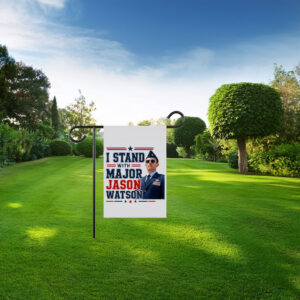 I Stand With Major Jason Watson Patriotic Support Flag