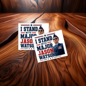 I Stand With Major Jason Watson Patriotic Support Sticker