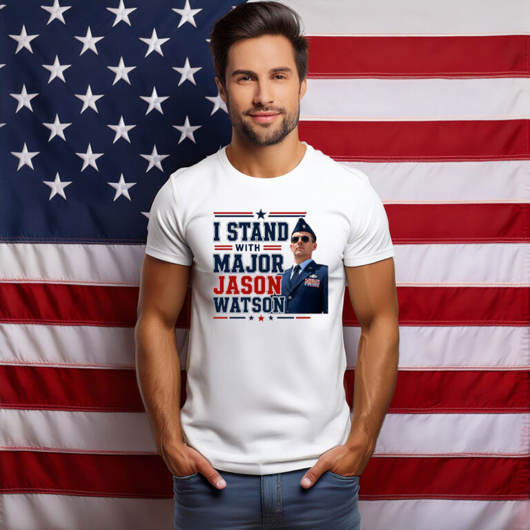 I Stand With Major Jason Watson Patriotic Support T-Shirt