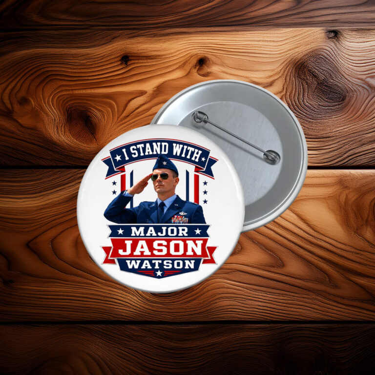 I Stand With Major Jason Watson Patriotic Veteran Button