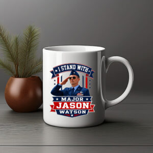 I Stand With Major Jason Watson Patriotic Veteran Mug