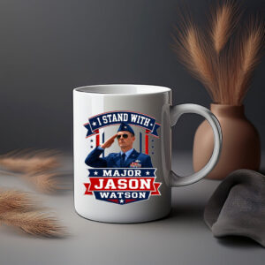 I Stand With Major Jason Watson Patriotic Veteran Mug