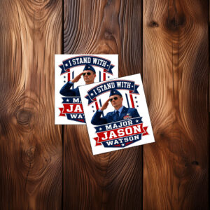 I Stand With Major Jason Watson Patriotic Veteran Sticker