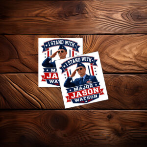 I Stand With Major Jason Watson Patriotic Veteran Sticker