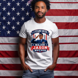 I Stand With Major Jason Watson Patriotic Veteran T-Shirt
