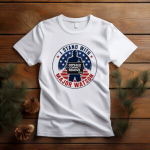 I Stand With Major Jason Watson T-Shirt