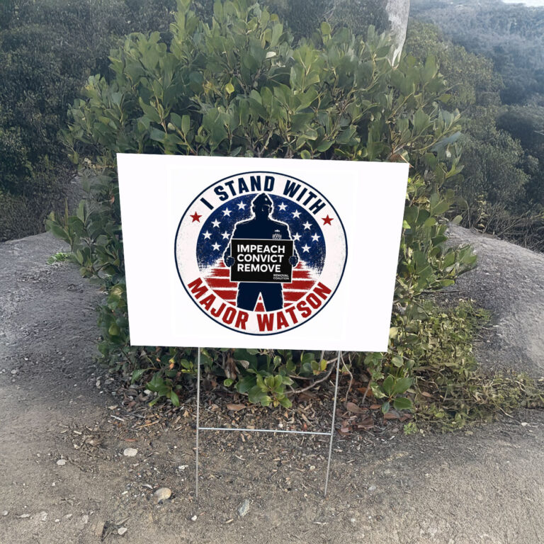 I Stand With Major Jason Watson Yard Sign