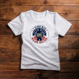I Stand With Major Watson 2026 T Shirt