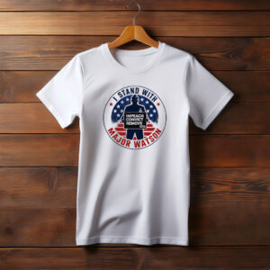 I Stand With Major Watson 2026 T Shirt
