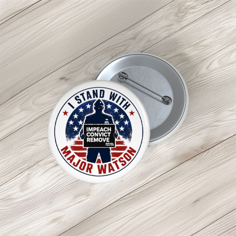 I Stand With Major Watson 2026 button