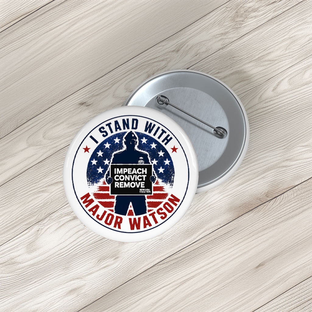 I Stand With Major Watson 2026 button