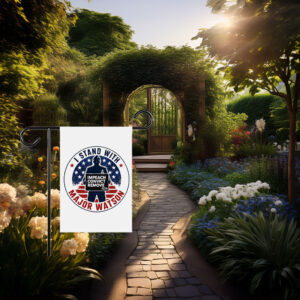 I Stand With Major Watson 2026 garden flag