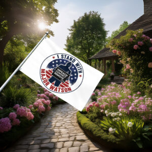 I Stand With Major Watson 2026 house flag