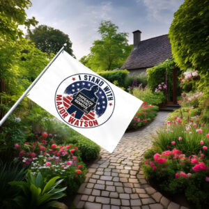 I Stand With Major Watson 2026 house flag
