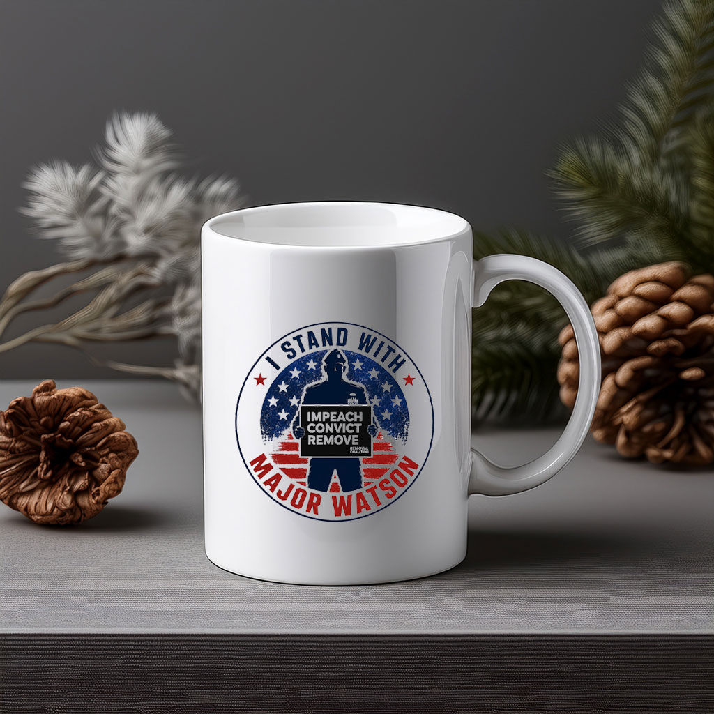I Stand With Major Watson 2026 mug