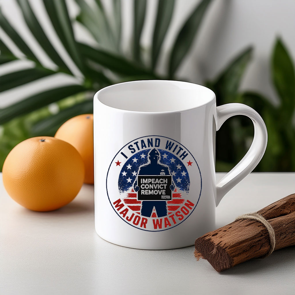 I Stand With Major Watson 2026 mug