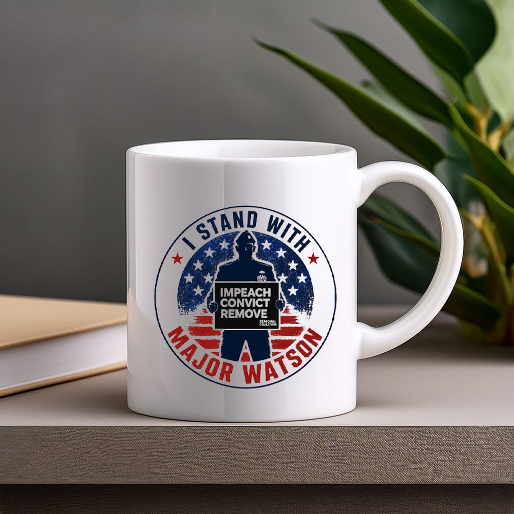 I Stand With Major Watson 2026 mug