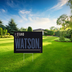 I Stand With Major Watson Patriotic Political Protest Yard Sign