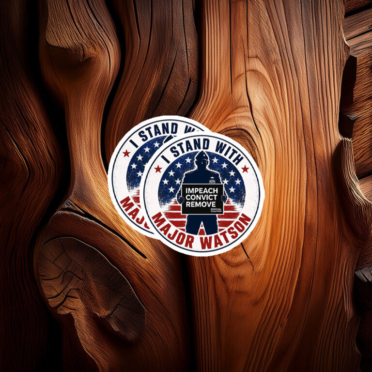 I Stand With Major Watson – Impeach Remove Convict Sticker 2026