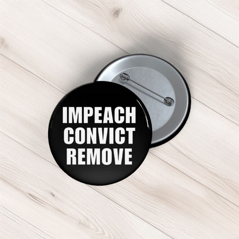 Impeach Convict Remove 2026 Button