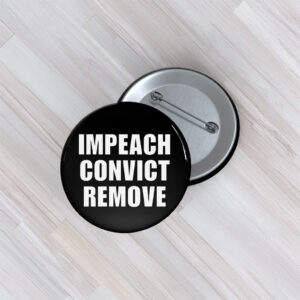 Impeach Convict Remove 2026 Button