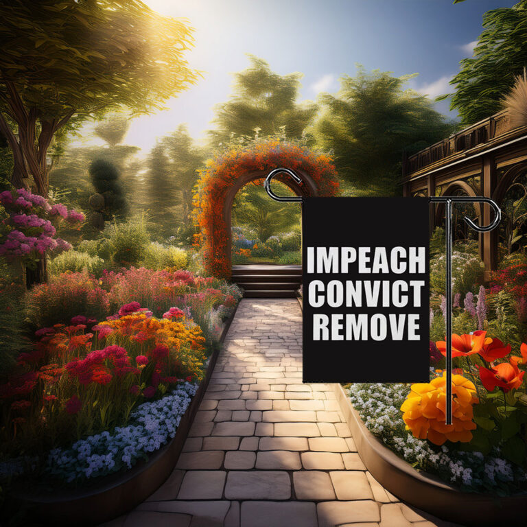 Impeach Convict Remove 2026 Garden Flag