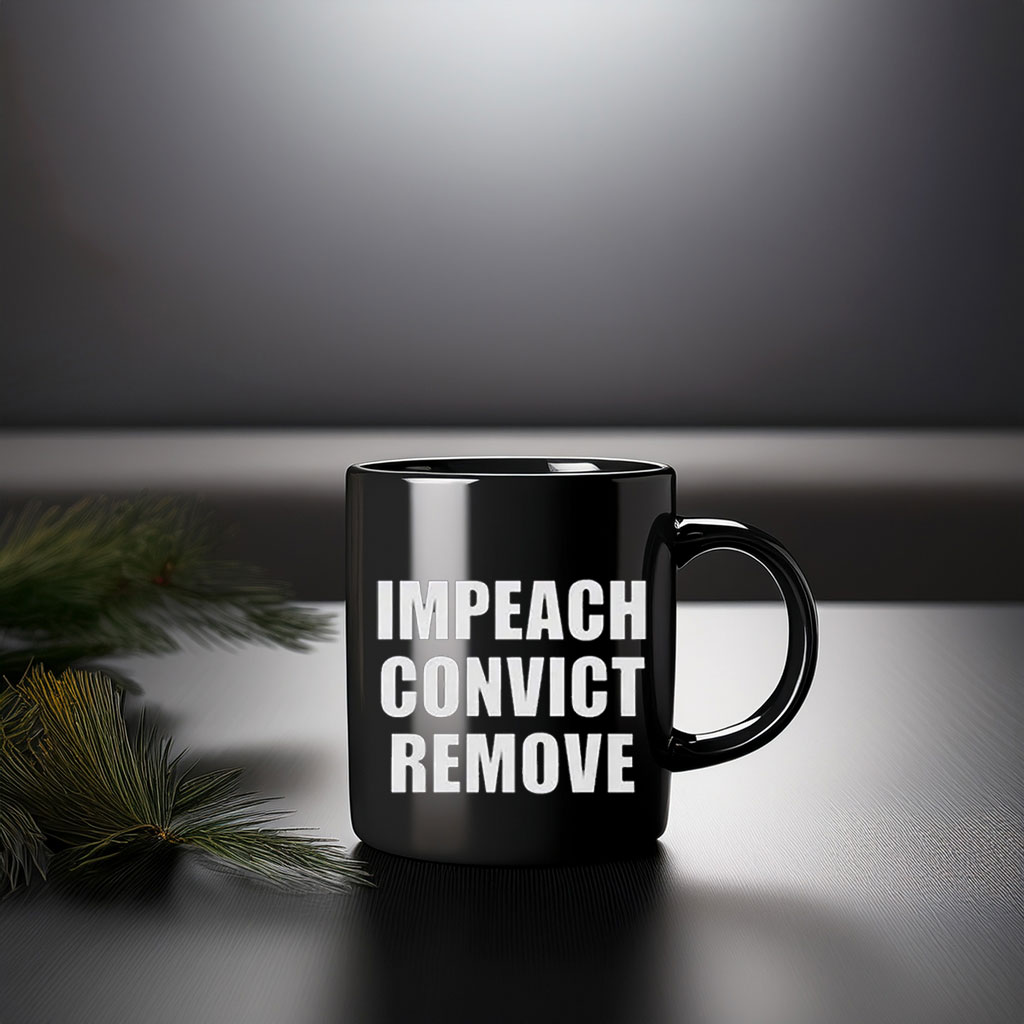 Impeach Convict Remove 2026 Mug