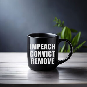 Impeach Convict Remove 2026 Mug