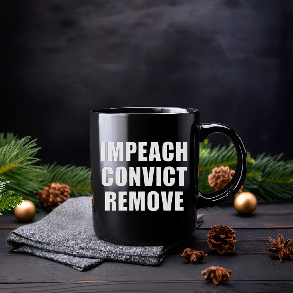 Impeach Convict Remove 2026 Mug