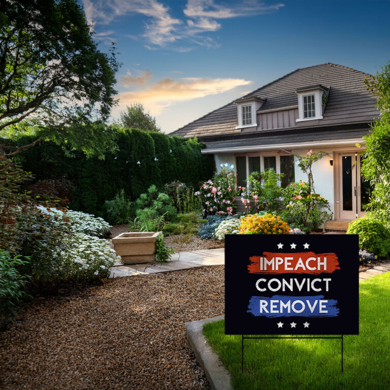 Impeach Convict Remove 2026 Yard Sign