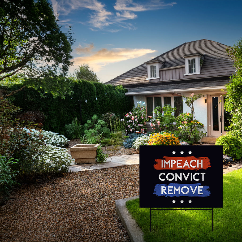 Impeach Convict Remove 2026 Yard Sign