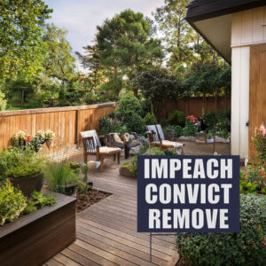Impeach Convict Remove 2026 Yard Sign