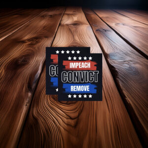 Impeach Convict Remove Anti Trump Sticker