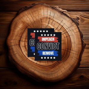 Impeach Convict Remove Anti Trump Sticker