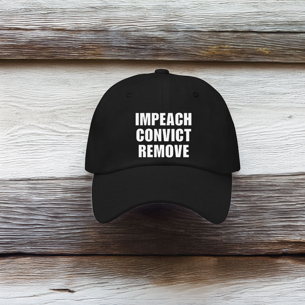 Impeach Convict Remove Baseball Cap