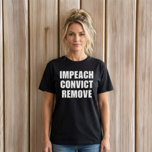 Impeach Convict Remove Black T-Shirt