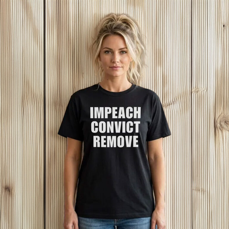 Impeach Convict Remove Black T-Shirt