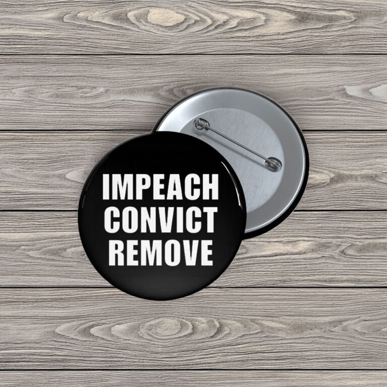 Impeach Convict Remove Button
