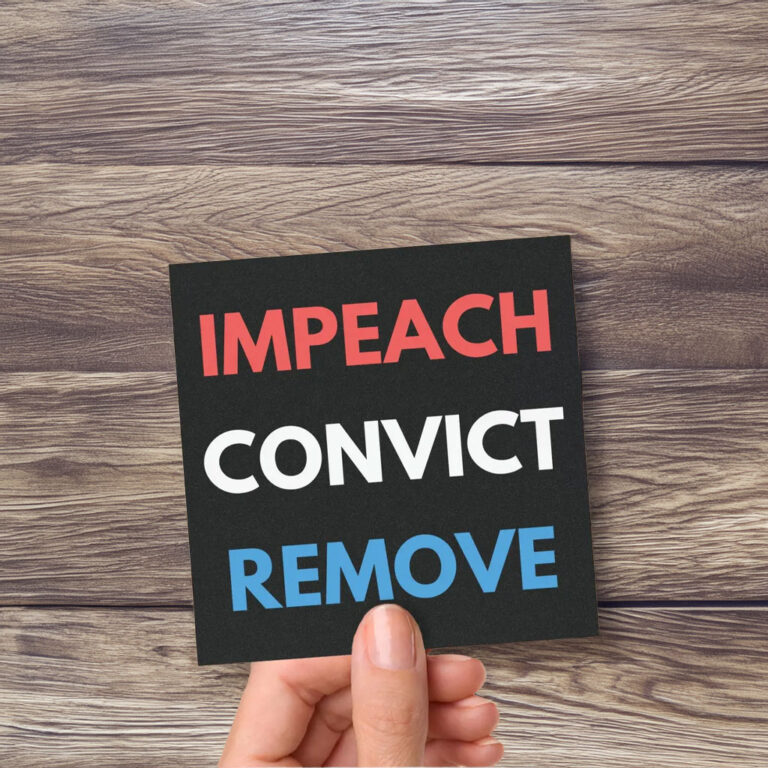 Impeach Convict Remove Car Magnet