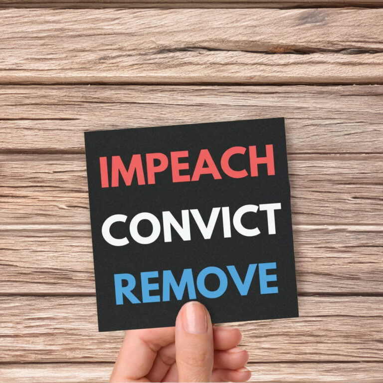 Impeach Convict Remove Car Magnet