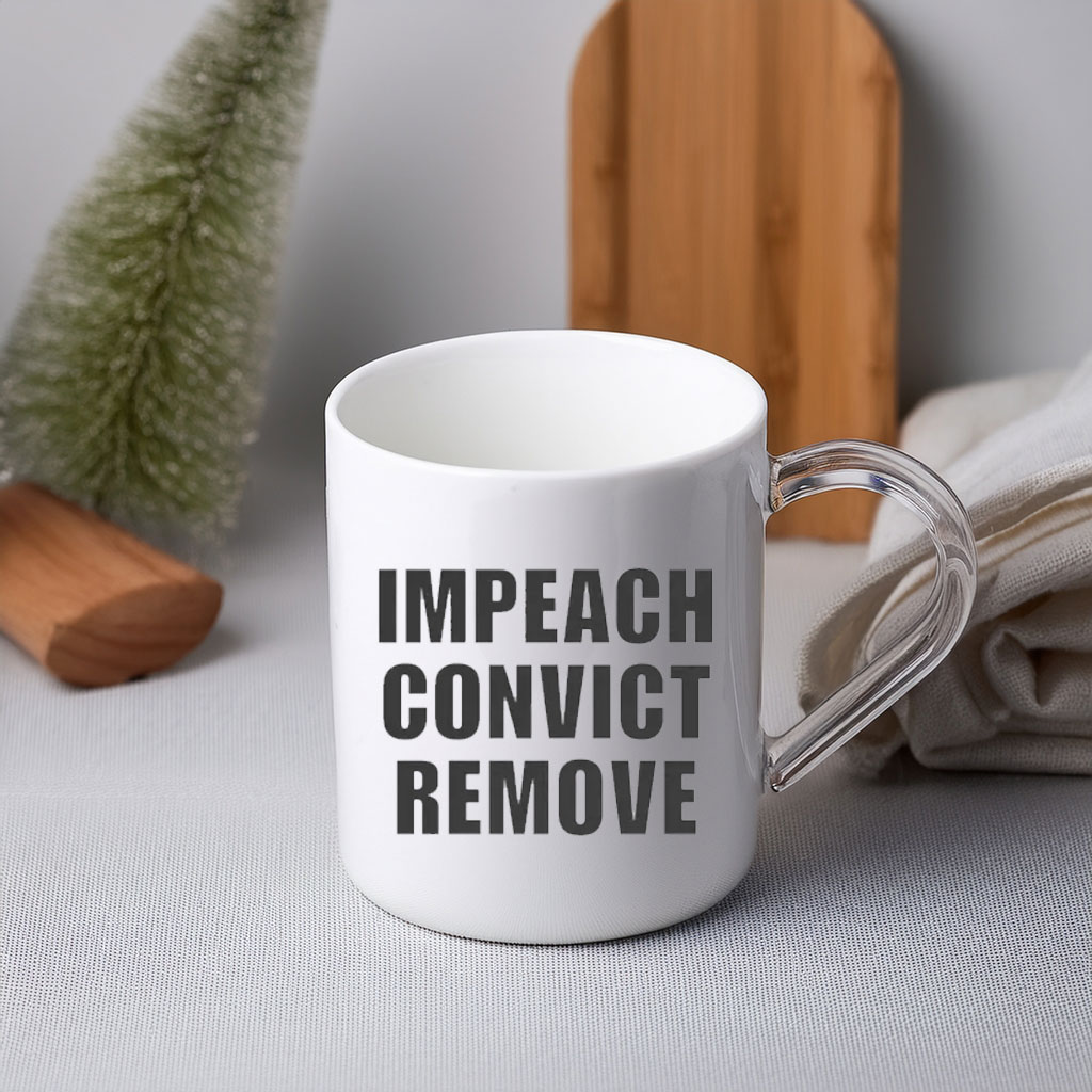 Impeach Convict Remove Coffee Mug