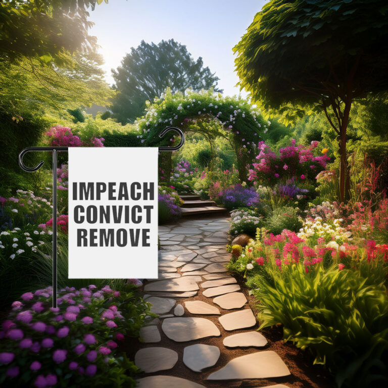Impeach Convict Remove Garden Flag