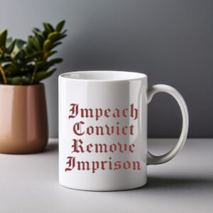 Impeach Convict Remove Imprison Mug