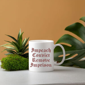 Impeach Convict Remove Imprison Mug