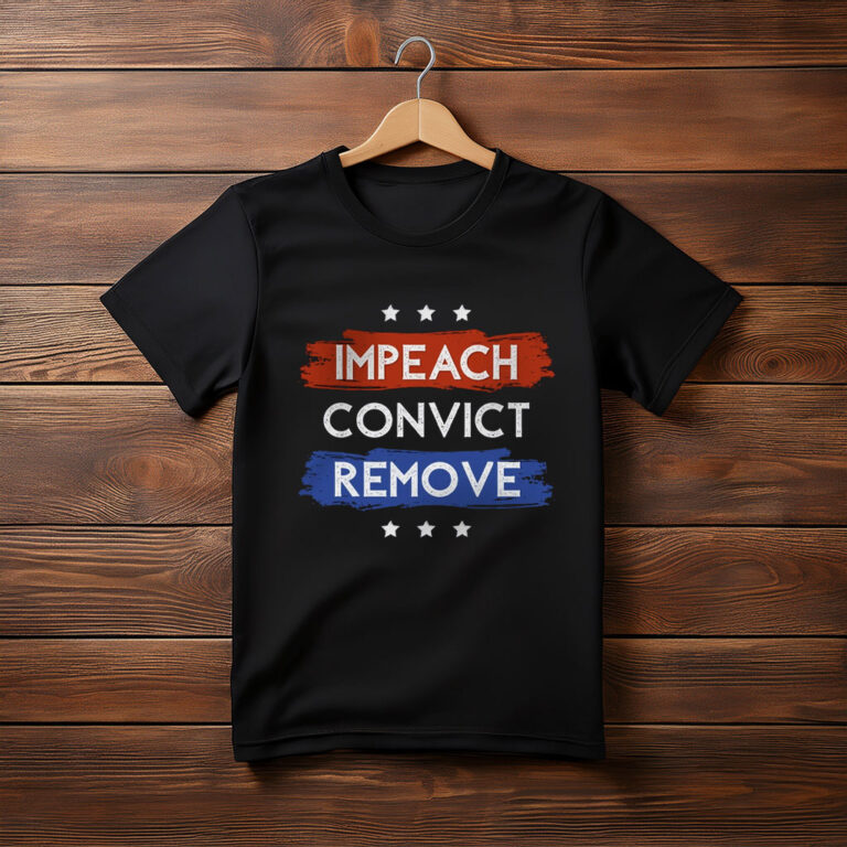 Impeach Convict Remove T-Shirt