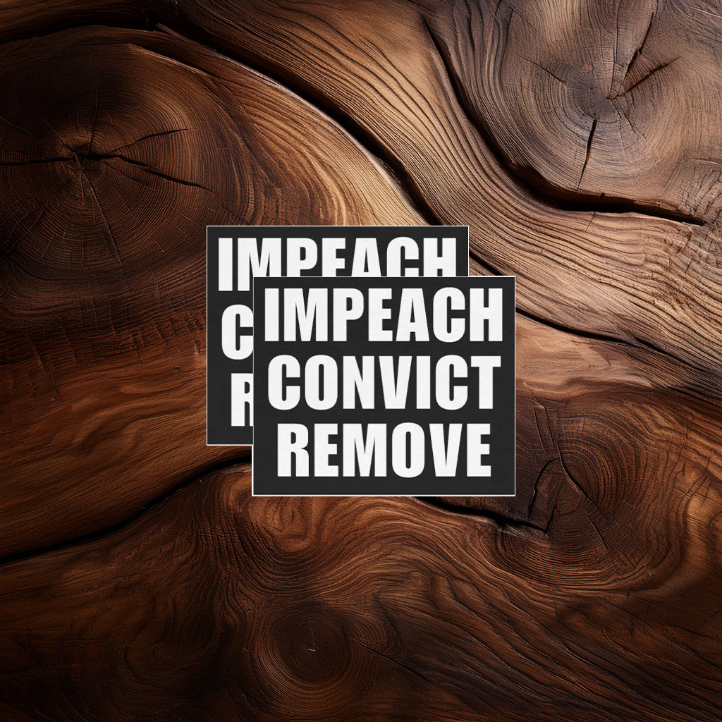 Impeach Convict Remove Vinyl Sticker
