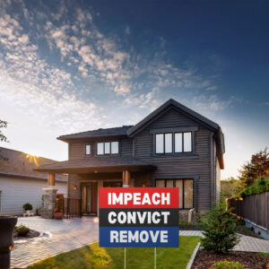 Impeach Convict Yard Sign