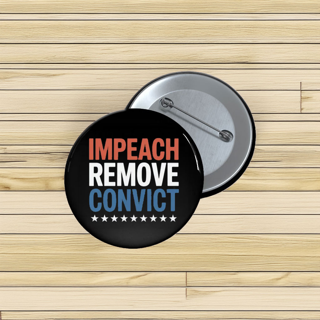 Impeach Remove Convict 2026 Button